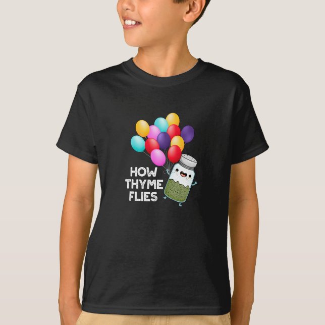 Camiseta Cómo huye Thyme mola hierba divertida Pun Dark BG (Anverso)