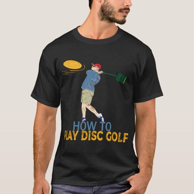 Camiseta Cómo jugar al golf en disco (Anverso)