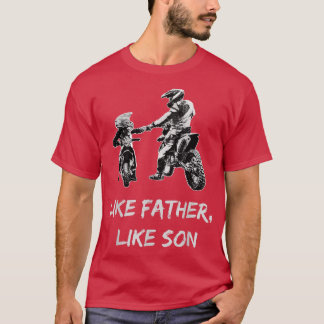 Camiseta Como la bicicleta "Son MotocrossDirt"