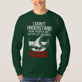 Camiseta Cómo Los Tiburones Comen A La Gente Escuchando La 