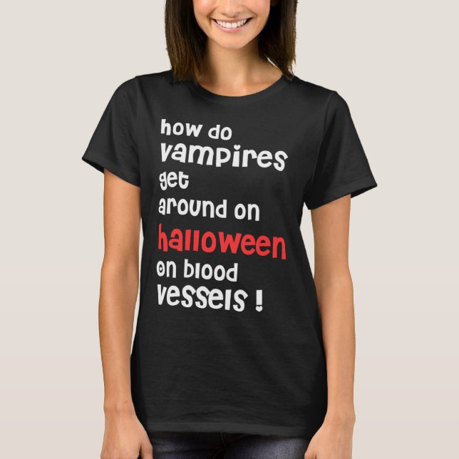 Camiseta Cómo Los Vampiros Circulan En Halloween (Anverso)