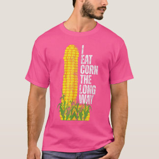 Camiseta Como maíz de la manera divertida chica chica