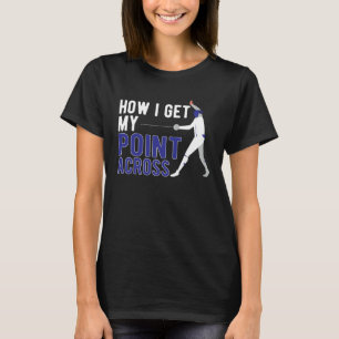 Camiseta Cómo me encuentro con los esgrimidores de esgrima