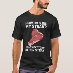Camiseta Cómo Me Gusta Mi Bistec Carne De Ternera Cruda Com