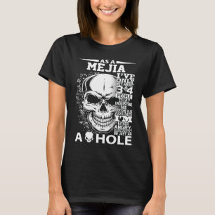 Camiseta Como MEJIA solamente he conocido a unas 3 o 4 pers