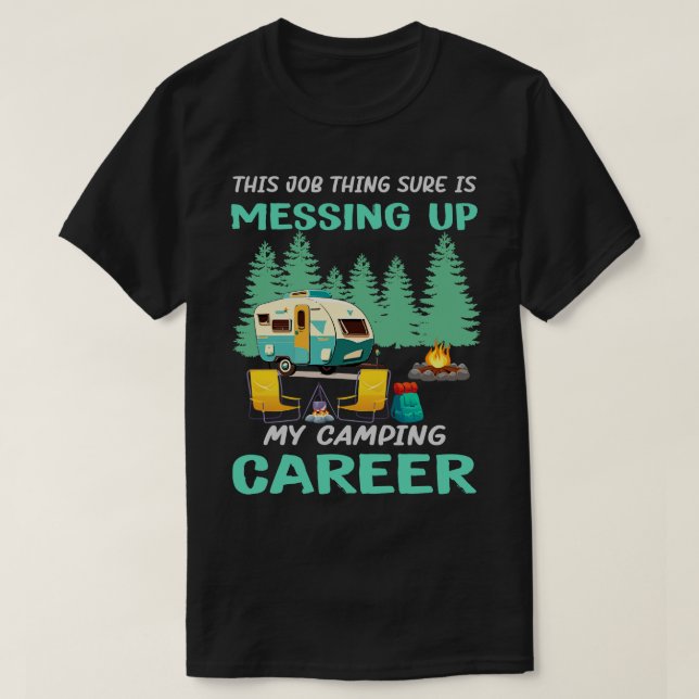 Camiseta Cómo mejorar mi carrera de camping (Diseño del anverso)