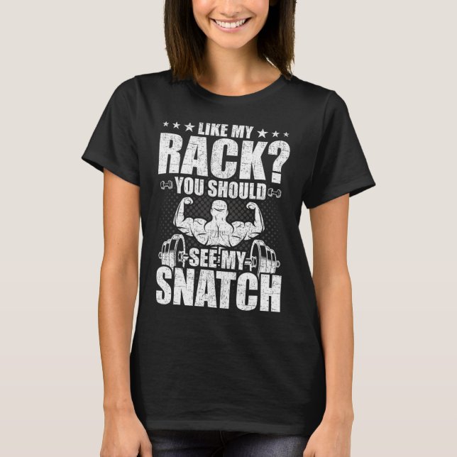 Camiseta Como Mi Bandeja, Debería Ver Mi Cama De Snatch (Anverso)