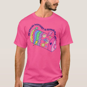 Camiseta ¿Cómo Mi Batería Social Se Está Ejecutando Bajo In