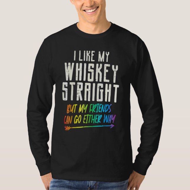 Camiseta Como Mis Amigos Directos De Whiskey Lgbtq Orgullo  (Anverso)