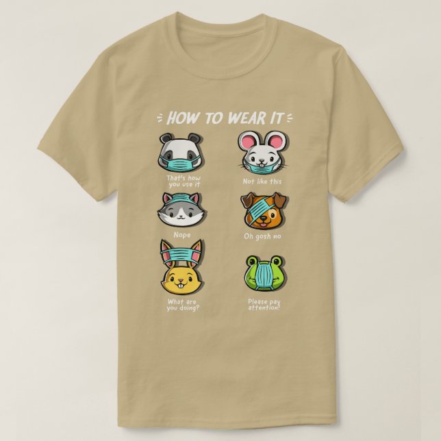 Camiseta Cómo No Usar Una Máscara De Cara Animales Cuesta D (Diseño del anverso)