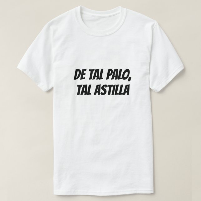 Camiseta Como padre, como hijo en español (Diseño del anverso)