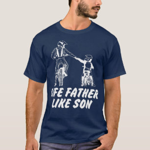 Camiseta Como padre como hijo sucio ciclista en motocross
