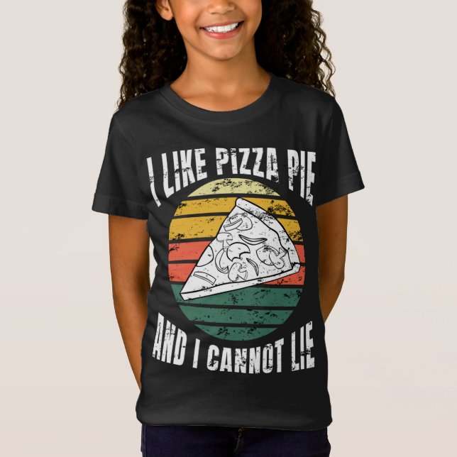 Camiseta Como Pizza Pie y no puedo mentir Retro Sun Funny J (Anverso)