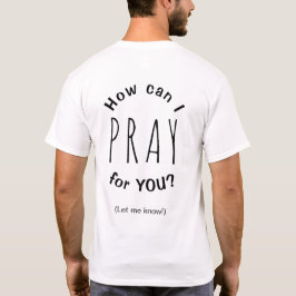 Camiseta Cómo puedo orar por usted Luz Inspiradora de Oraci
