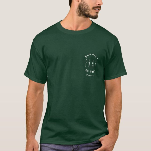 Camiseta Cómo puedo rezar por ti cristiano Inspirador (Anverso)
