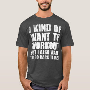Camiseta Como Que Quiero Formar Graciosa Gimnasia Perezosa