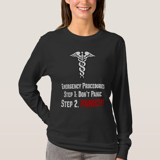 Camiseta Cómo responden las enfermeras a su emergencia (Anverso)