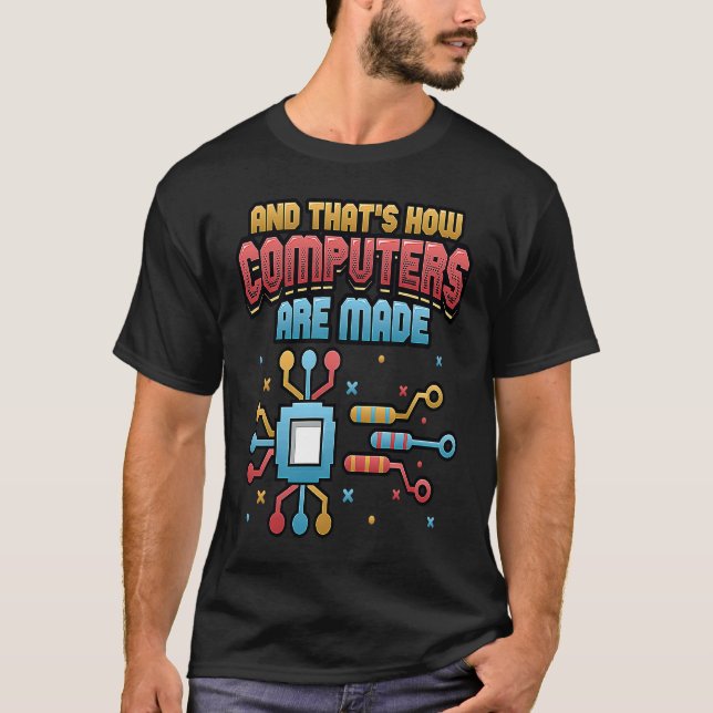 Camiseta Cómo se fabrican los equipos informáticos 1 (Anverso)