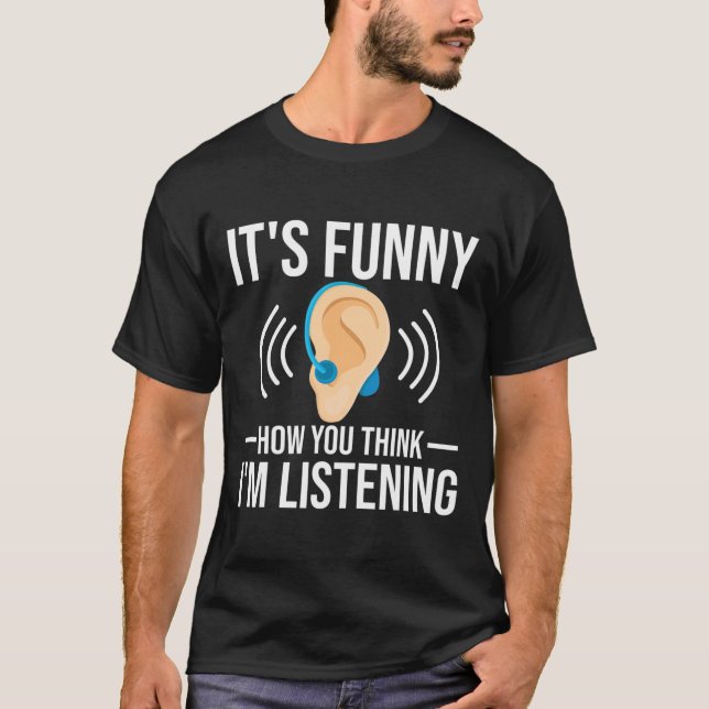 Camiseta Cómo se piensa sordo (Anverso)