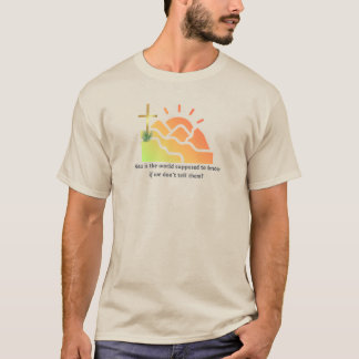 Camiseta Cómo se supone que el mundo ha de conocer a Cristo
