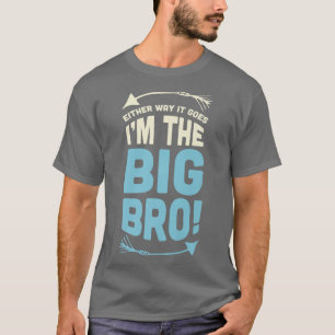 Camiseta Como sea, me va el gran hermano - Revelación de gé