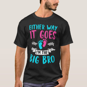 Camiseta Como Sea, Va En El Embarazo De Bro Grande
