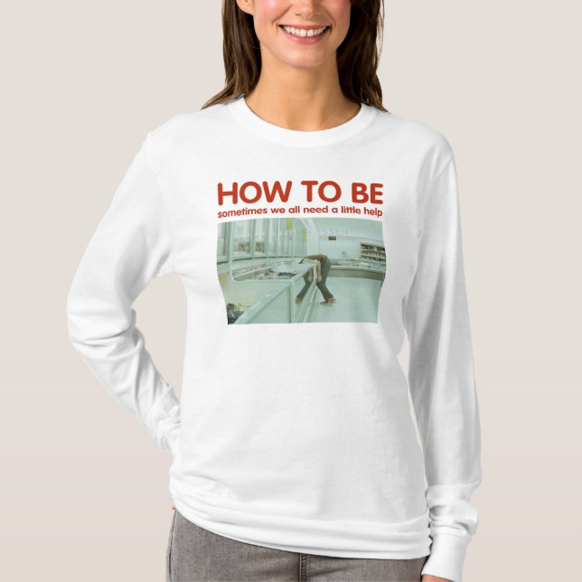 Camiseta Cómo ser blanco largo de la manga de las señoras (Anverso)
