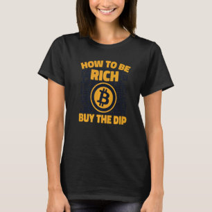 Camiseta Cómo Ser Rico Compra La Caída Crypto Moneda Cripto