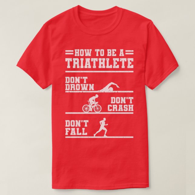 Camiseta Cómo ser un regalo de triatleta (Diseño del anverso)