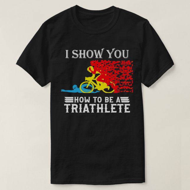 Camiseta Cómo ser un thriathlon Triathlon 1 (Diseño del anverso)