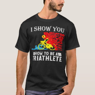 Camiseta Cómo ser un thriathlon Triathlon 1