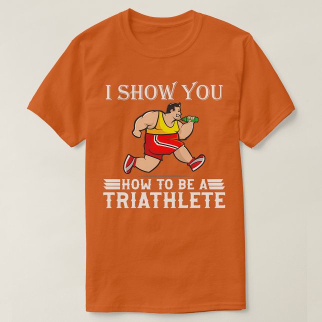 Camiseta Cómo ser un thriathlon Triathlon 3 (Diseño del anverso)