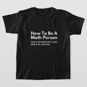 Camiseta Cómo ser una persona matemática