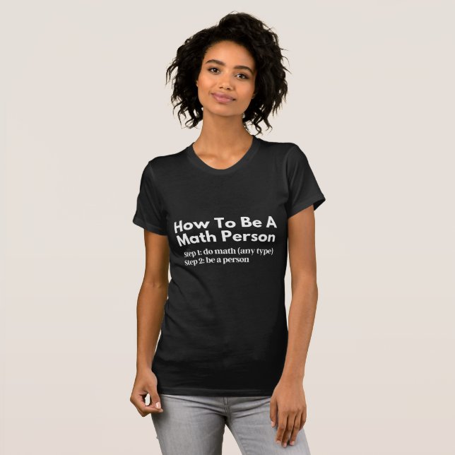 Camiseta Cómo ser una persona matemática (Anverso completo)
