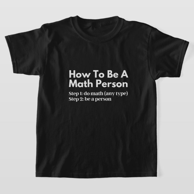 Camiseta Cómo ser una persona matemática (Distribución)