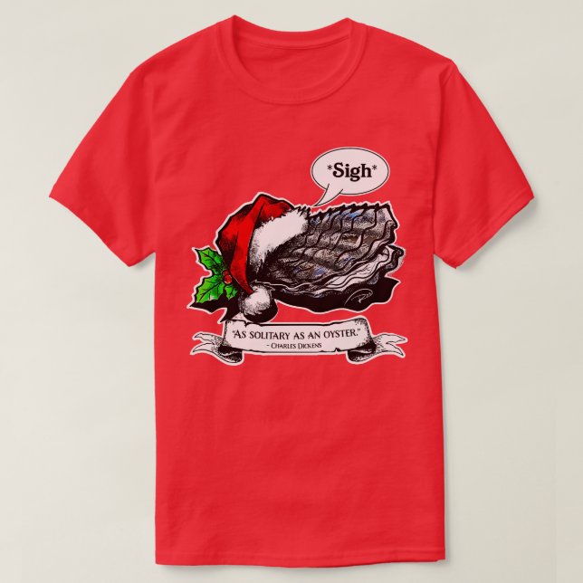 Camiseta Como solitario como ostra (Diseño del anverso)