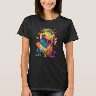 Camiseta ¿Cómo Te Atreves A Llamarme Humor Pugante Holandés