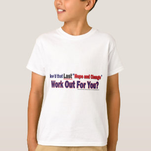 Camiseta ¿Cómo te fue esa última esperanza y el cambio?