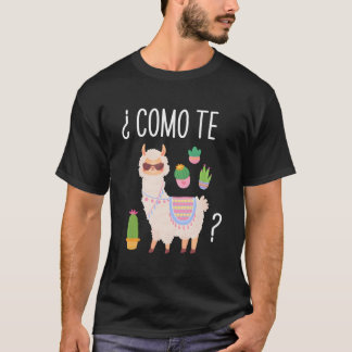 Camiseta Como Te Llamas Student Spanish Teacher Bilingual