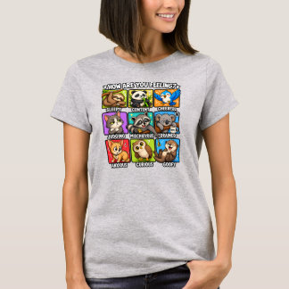 Camiseta ¿Cómo te sientes? ¡Estados de ánimo de animales!