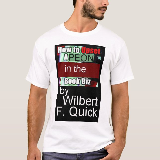 Camiseta Cómo trastornar un Peon en los negocios del libro (Anverso)