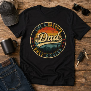 Camiseta Como un abuelo papá solo que más genial Día del pa