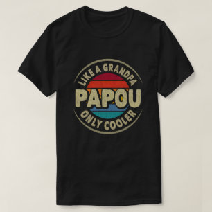 Camiseta Como un abuelo retro de la vieja vieja vieja papou