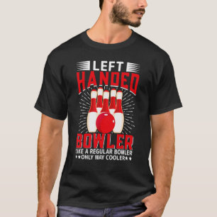 Camiseta Como un Bowler regular sólo muy frío a mano izquie