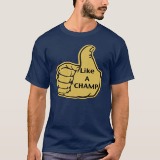 Camiseta ¡Como un campeón!