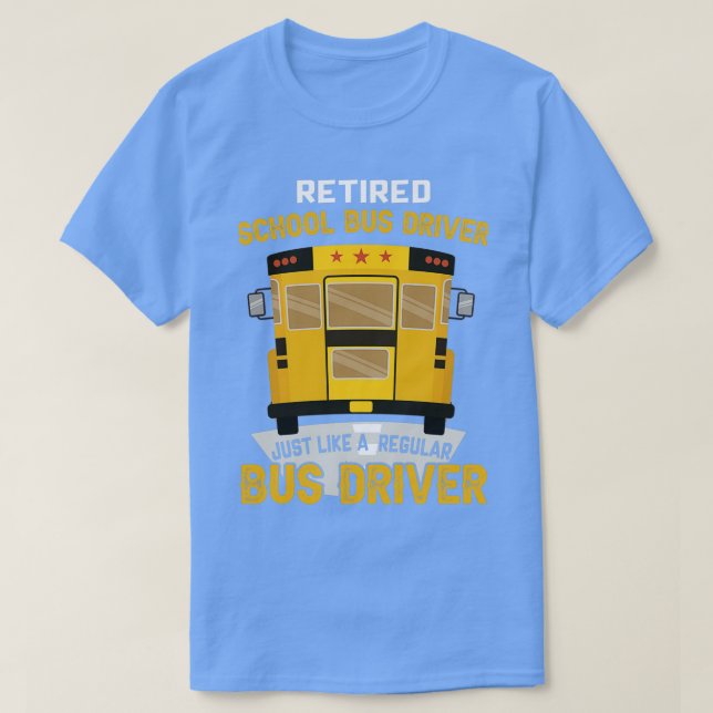 Camiseta Como Un Conductor De Autobús Regular Sólo Manera M (Diseño del anverso)