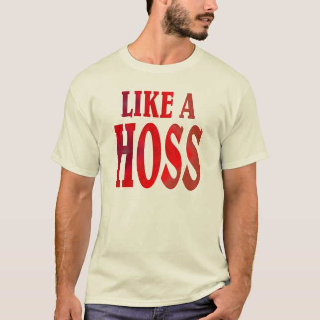 Camiseta Como un HOSS. (Anverso)