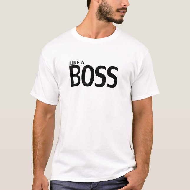 Camiseta Como un jefe (Anverso)