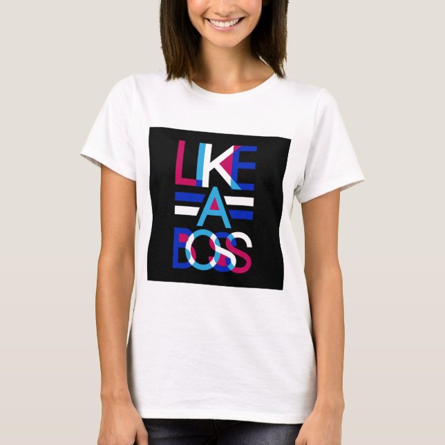 Camiseta Como un jefe (Anverso)