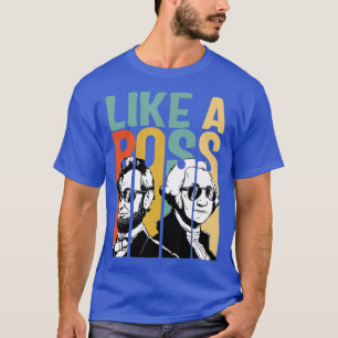 Camiseta Como un jefe presidente Día Washington Lincoln